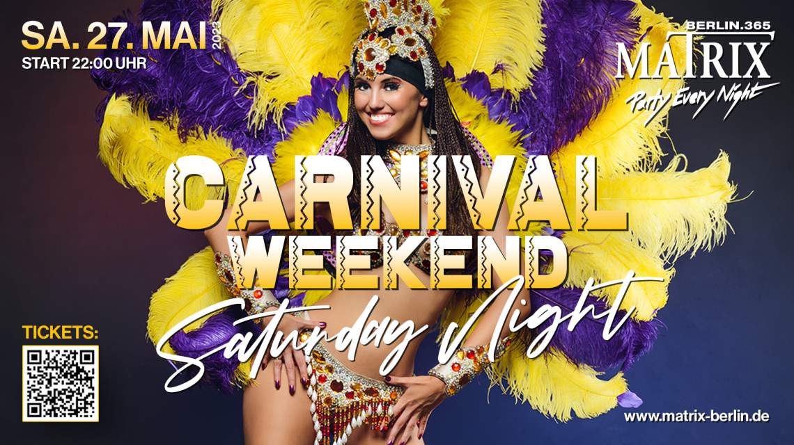 CARNIVAL WEEKEND - SATURDAY