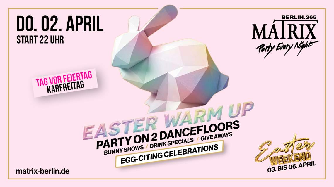 Matrix - EASTER WARM-UP Thursday